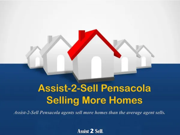 Assist-2-Sell Pensacola - Selling More Homes