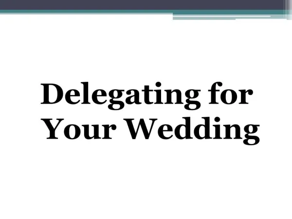 Delegating for Your Wedding