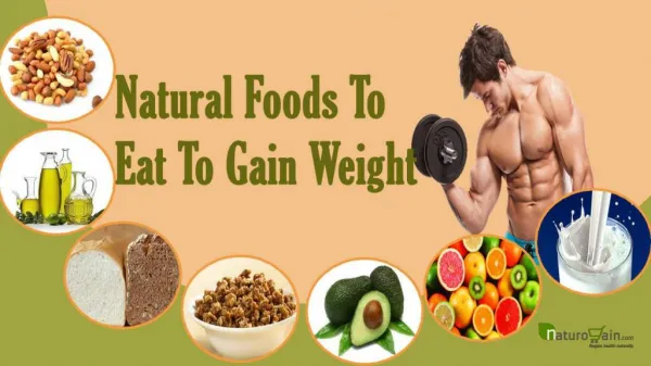 Simple Natural Foods To Eat To Gain Weight And Build Muscle