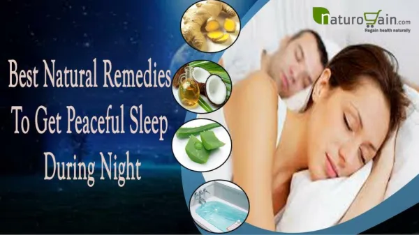 Best Natural Remedies To Get Peaceful Sleep During Night