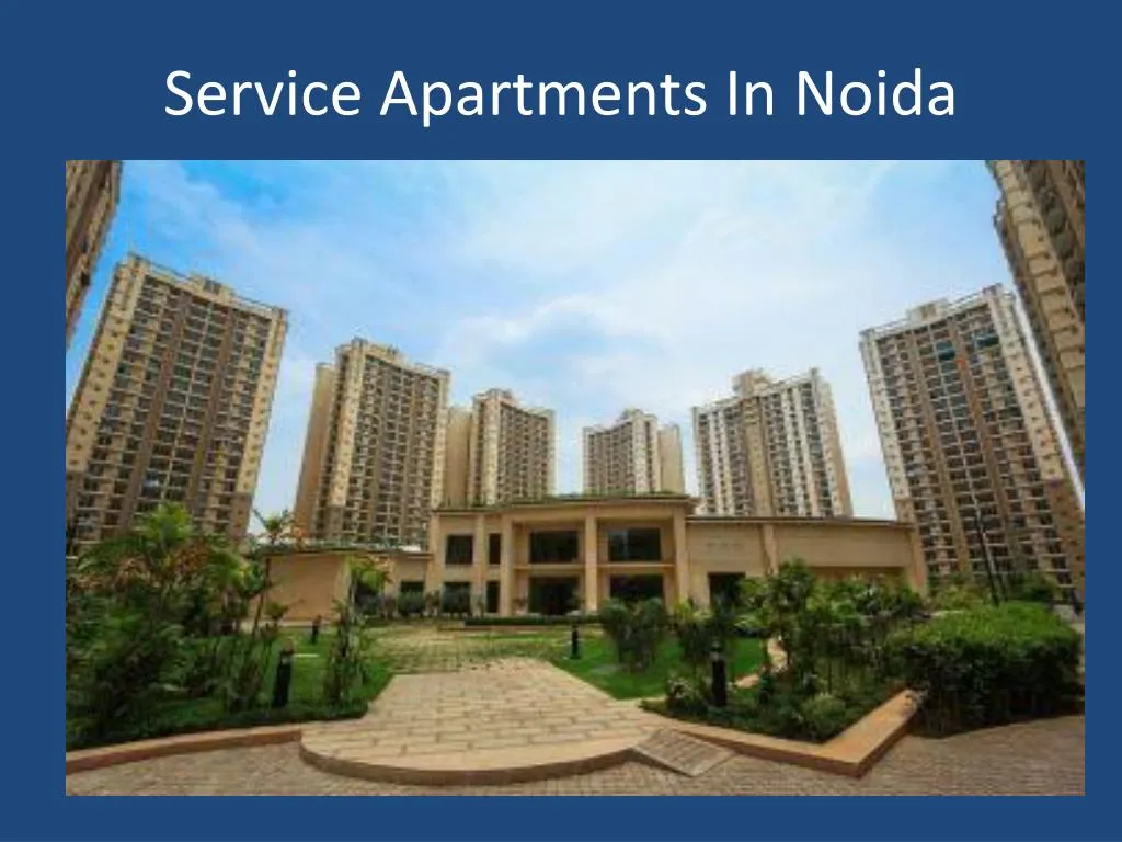 service apartments in noida
