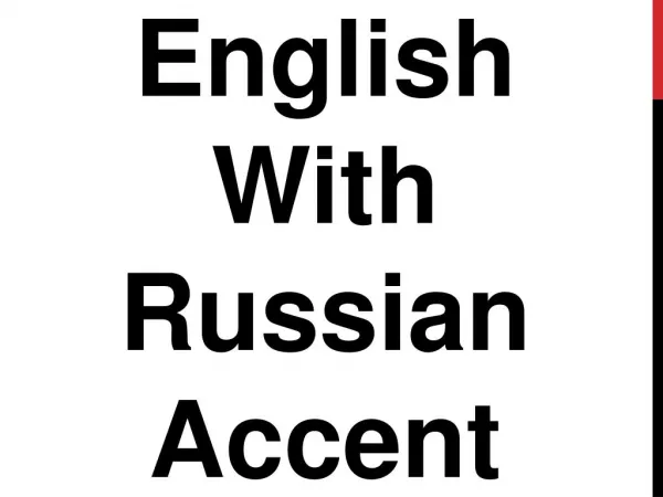 English With Russian Accent