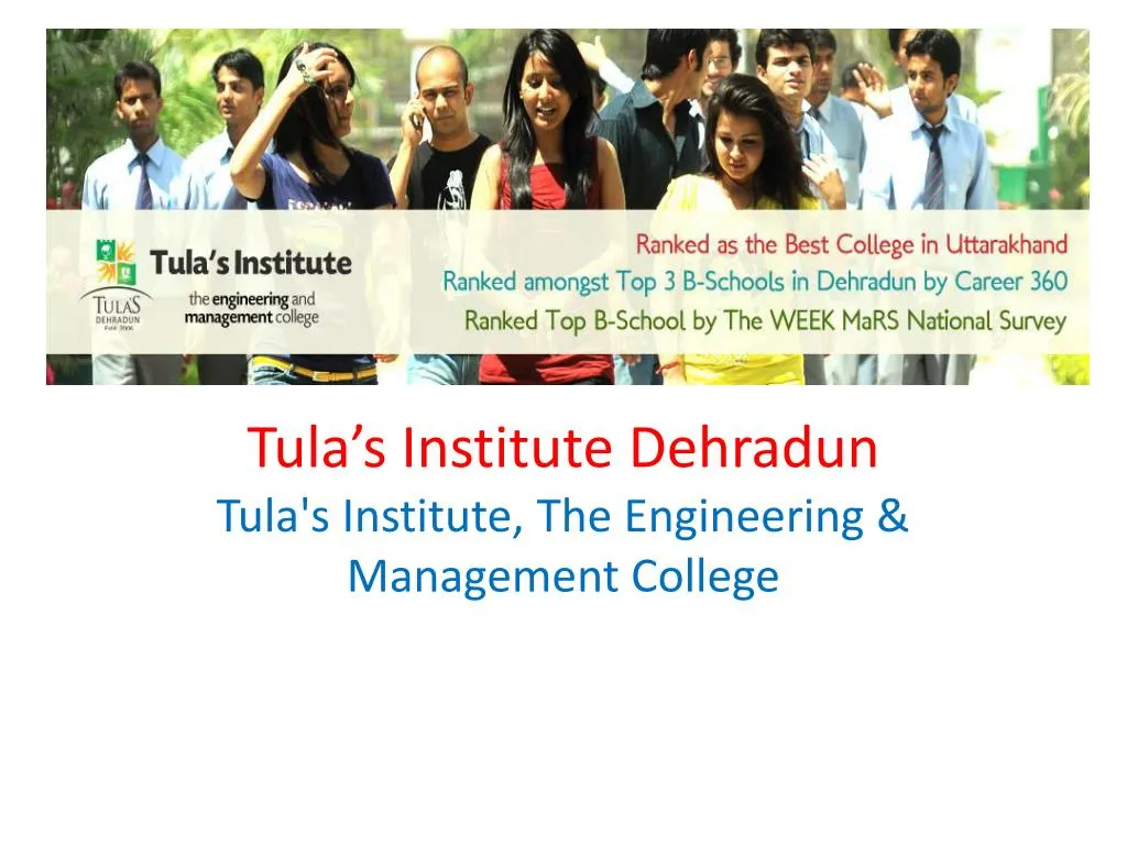 tula s institute dehradun