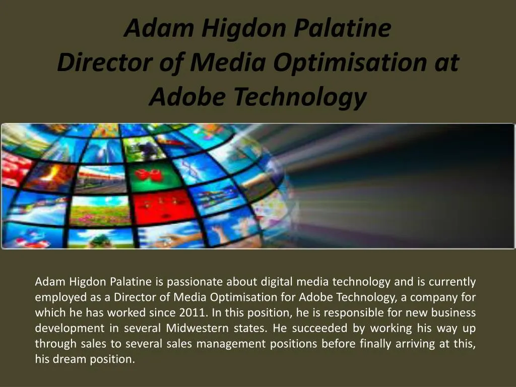 adam higdon palatine director of media optimisation at adobe technology