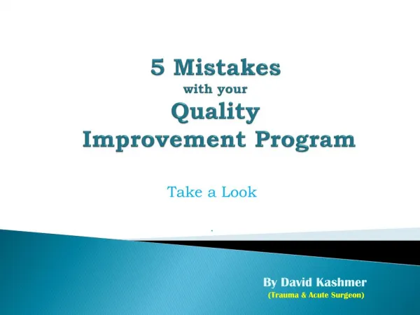 Steps to Improve quality program by David Kashmer