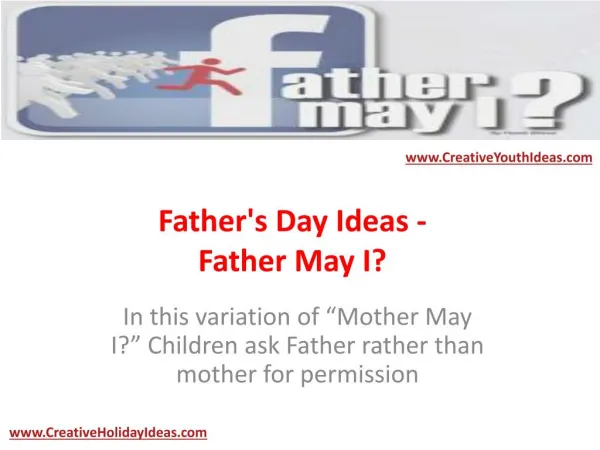 Father's Day Ideas - Father May I?