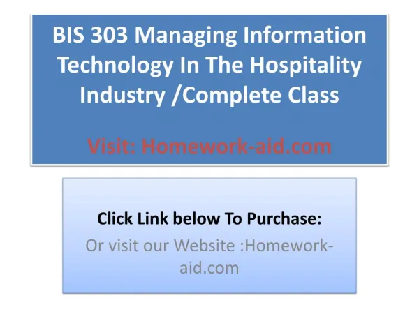 BIS 303 Managing Information Technology In The Hospitality I