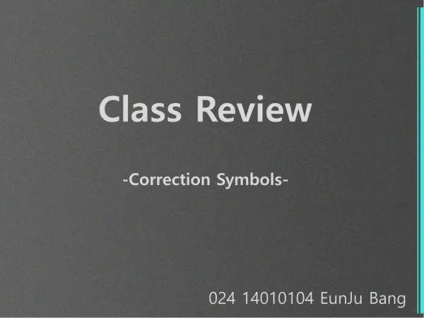 Class Reviw - EW024 14010104 Eunju Bang
