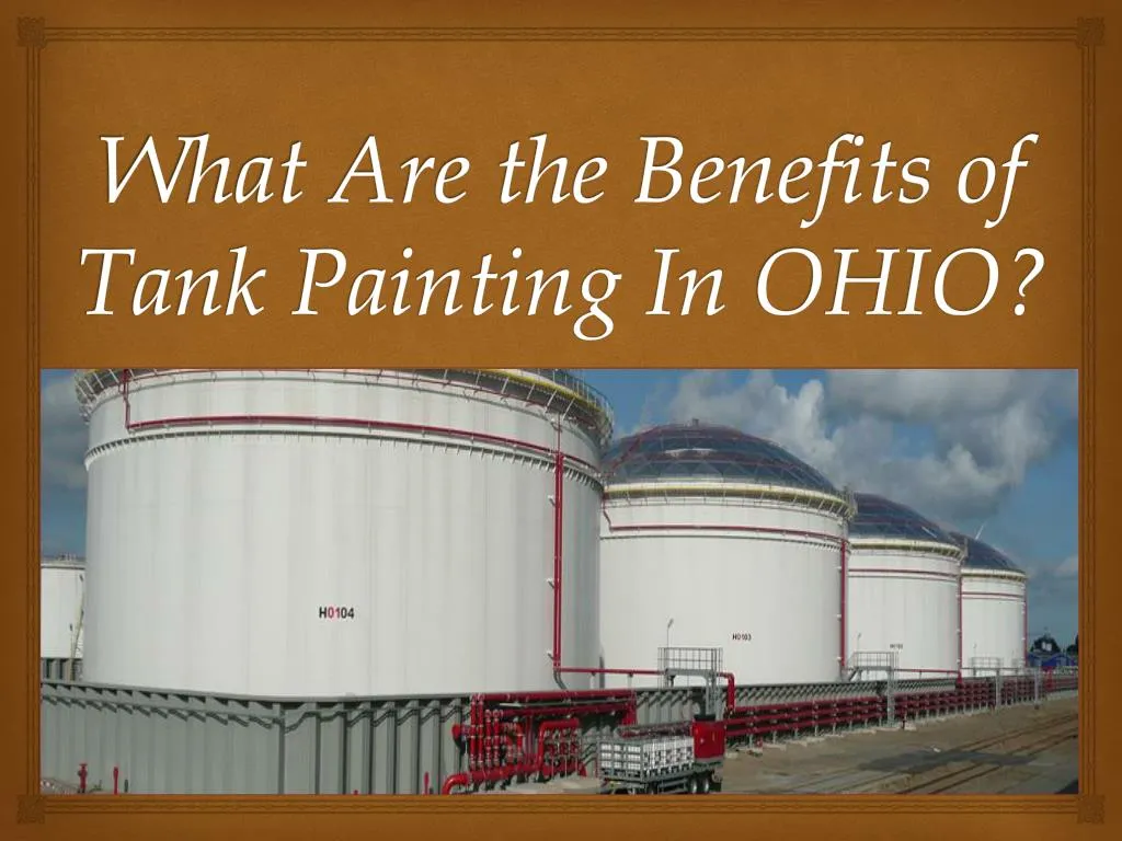 what are the benefits of tank painting in ohio