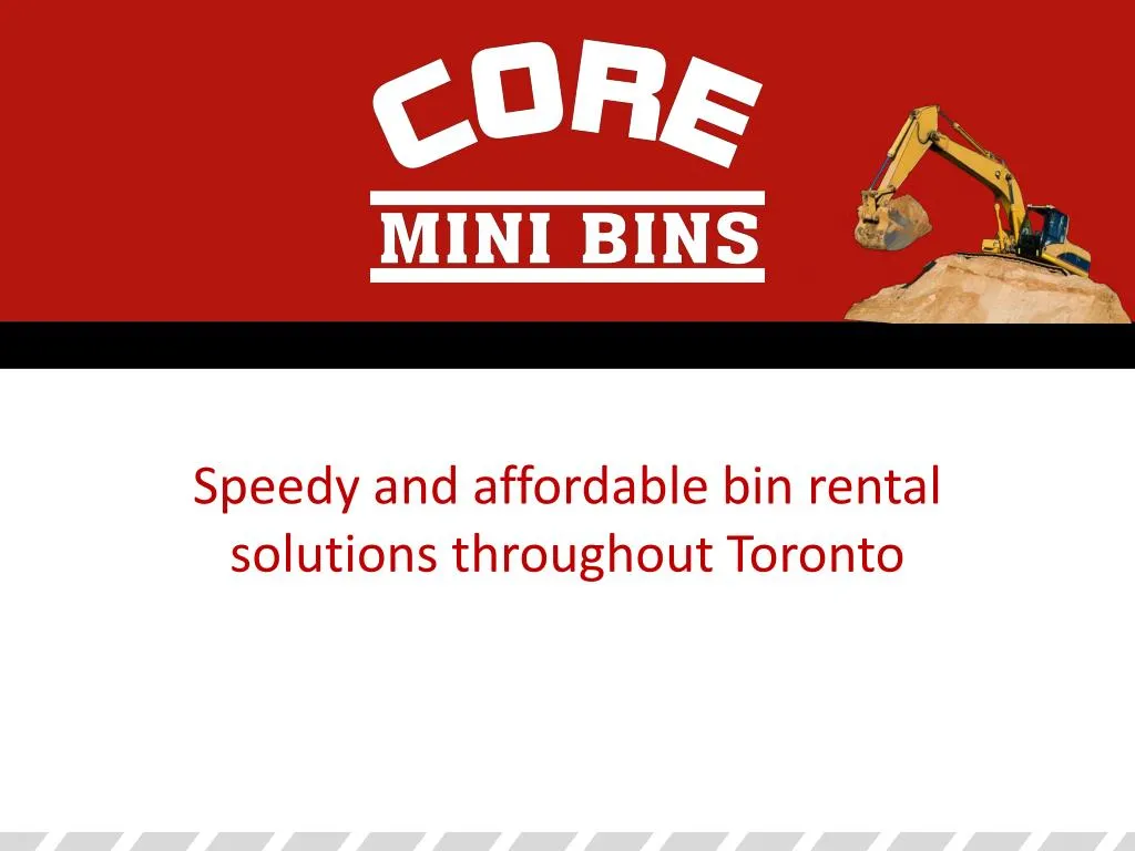 speedy and affordable bin rental solutions throughout toronto