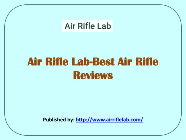 Air Rifle Lab-Best Air Rifle Reviews