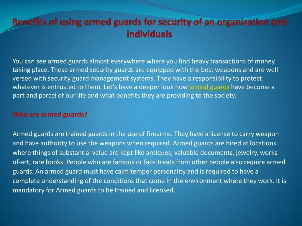 benefits of using armed guards for security of an organization and individuals