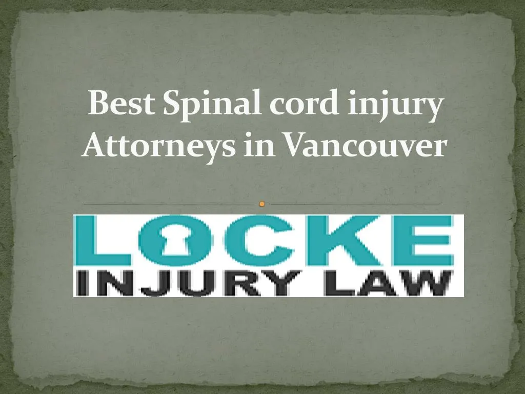 best spinal cord injury attorneys in vancouver