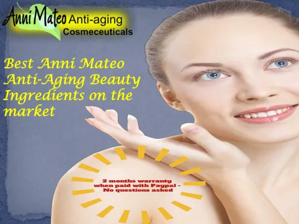 Best anni mateo anti aging beauty ingredients on the market