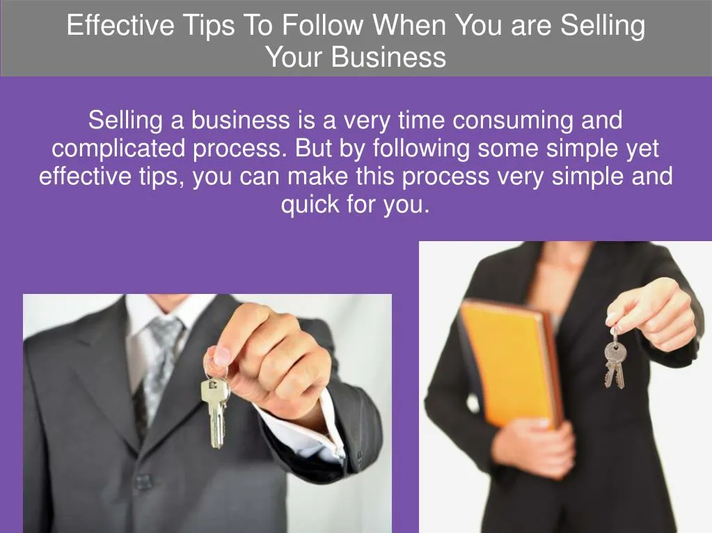 effective tips to follow when you are selling your business