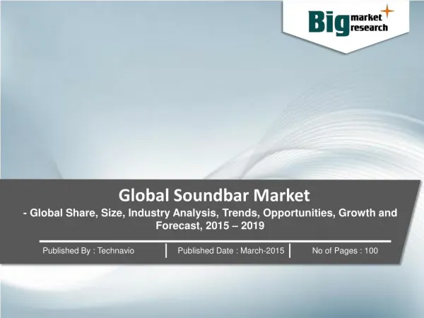 Latest Research on Global Soundbar Market 2019