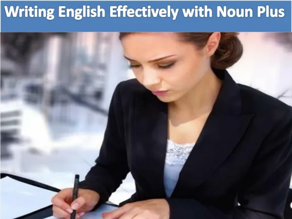 Writing English Effectively with Noun Plus