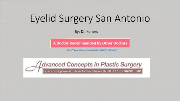 Eyelid Surgery San Antonio – Dr. Koneru