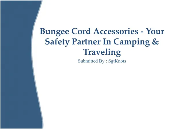 Bungee Cord Accessories - Your Safety Partner In Camping & T