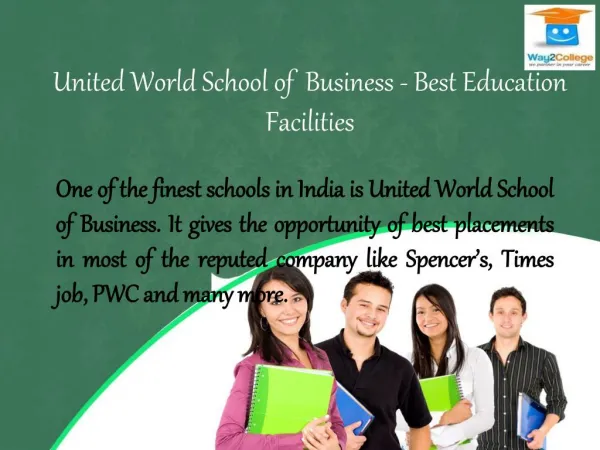 United World School of Business - Best Education Facilities