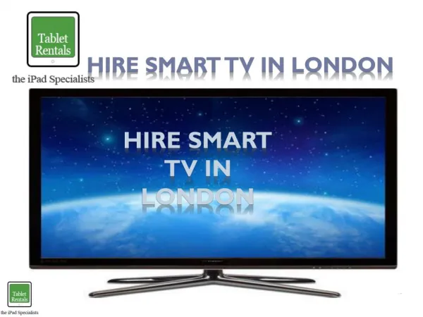 Hire Smart TV in London