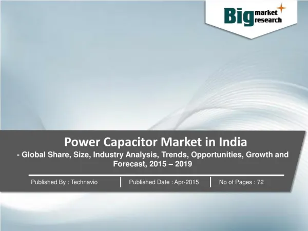 Power Capacitor Market in India :Global Trends and Forecast