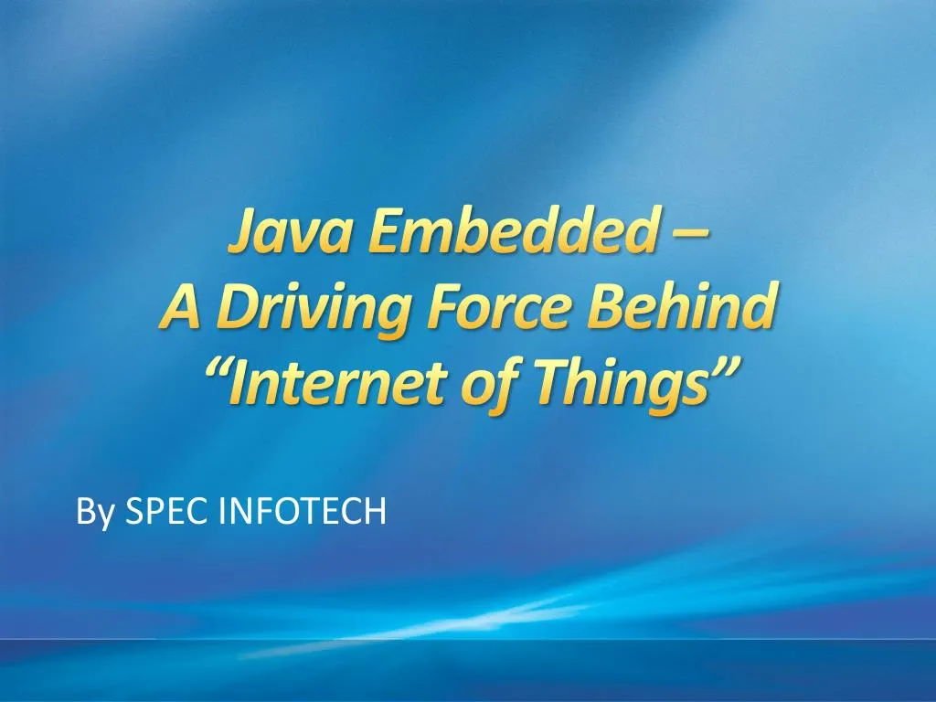 java embedded a driving force behind internet of things