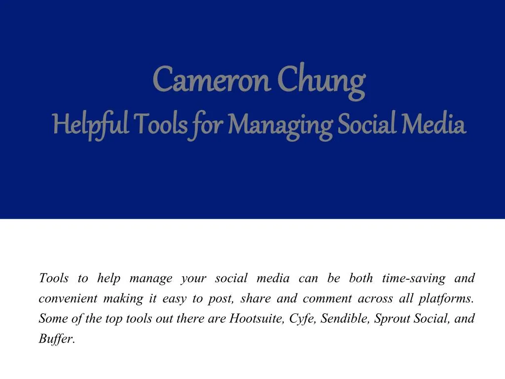cameron chung helpful tools for managing social media