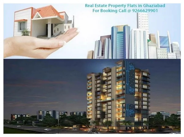 Real Estate Property Flats in Ghaziabad @ 9266629901