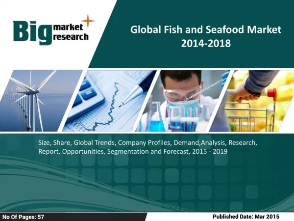Global Fish and Seafood Market 2014-2018