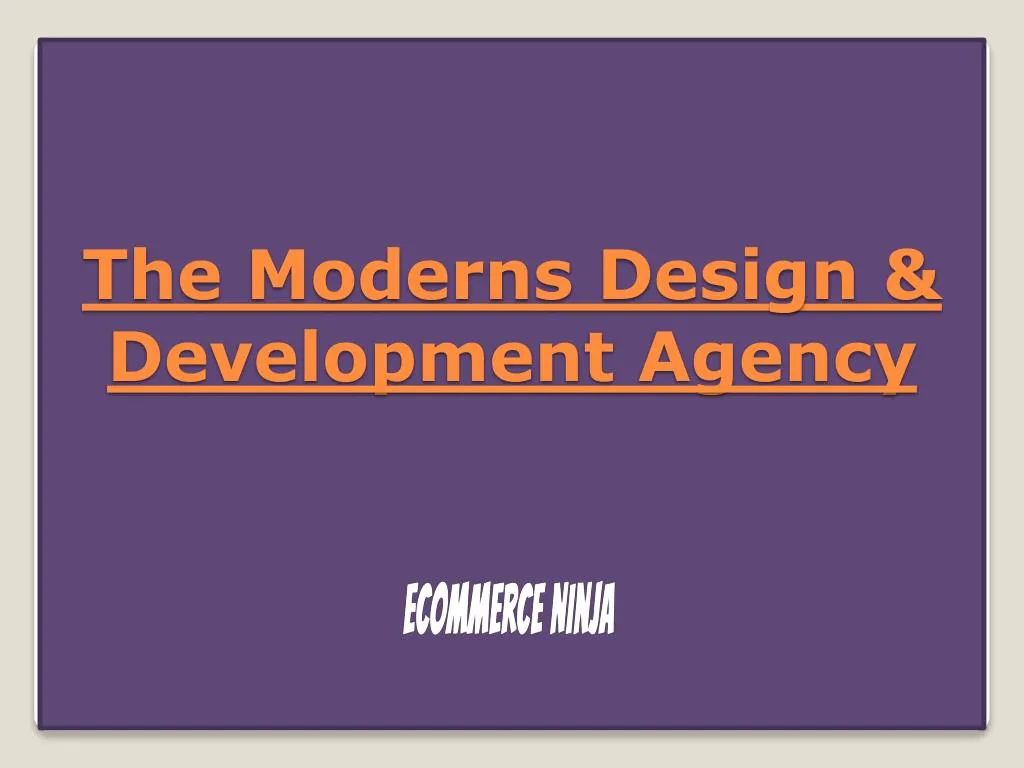 the moderns design development agency
