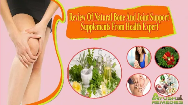 Review Of Natural Bone And Joint Support Supplements