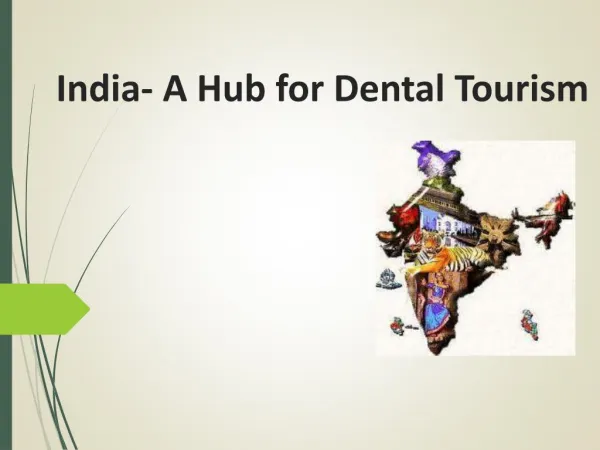 Dental tourism in India