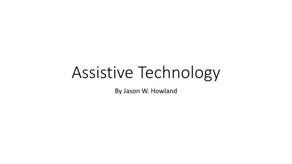 ED505 - Assistive Technology Presentation
