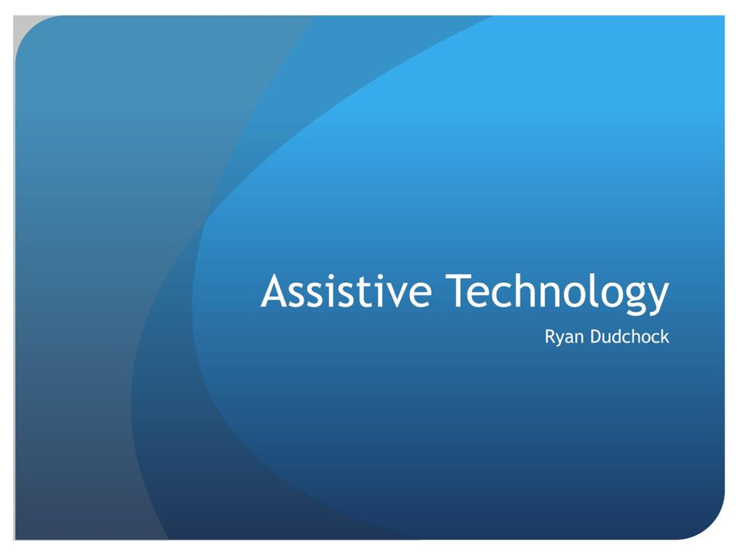 PPT - Assistive Technology PowerPoint Presentation, free download - ID ...