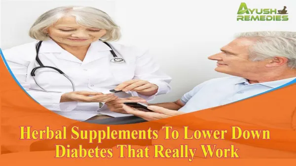 Herbal Supplements To Lower Down Diabetes That Really Work