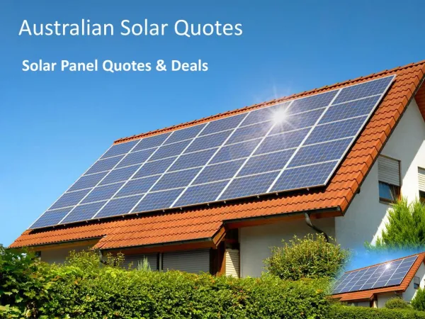Australian Solar Quotes- Solar Panel Quotes & Deals