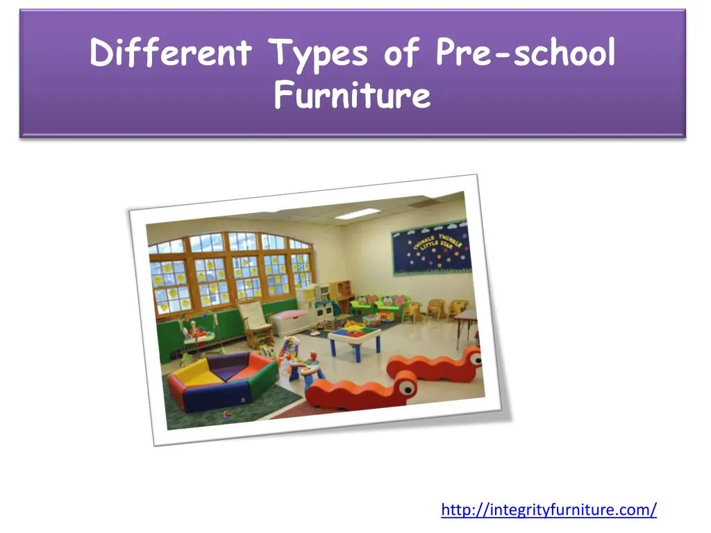 different types of pre school furniture