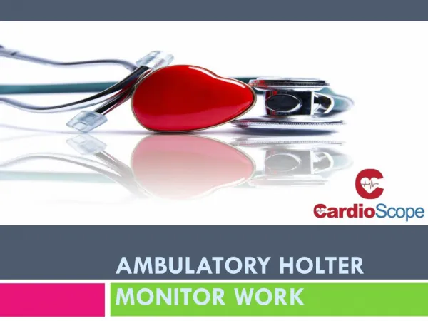 Ambulatory Holter Monitor Work