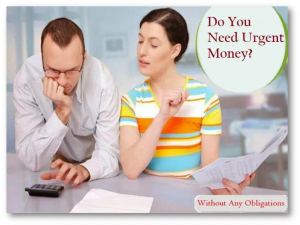 Need Cash Today To Fulfill Unanticipated Cash Worries