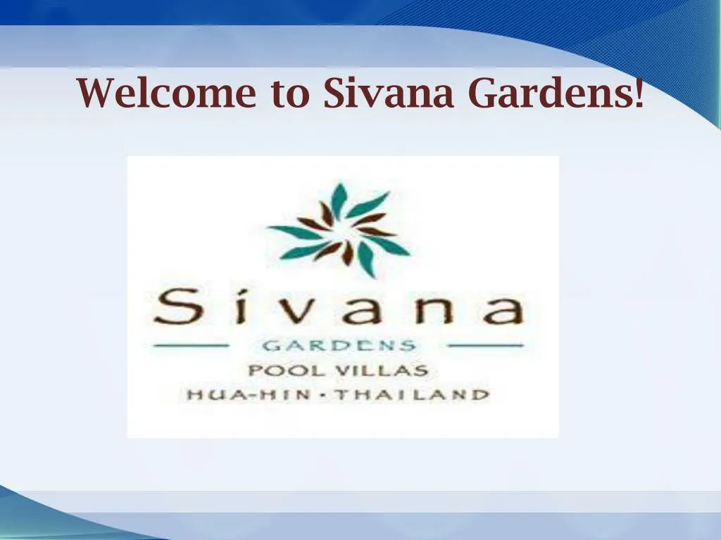 welcome to sivana gardens