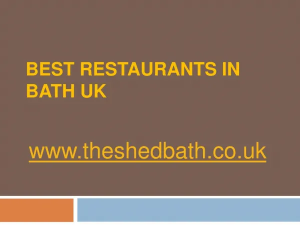 Best Restaurants in Bath UK - www.theshedbath.co.uk