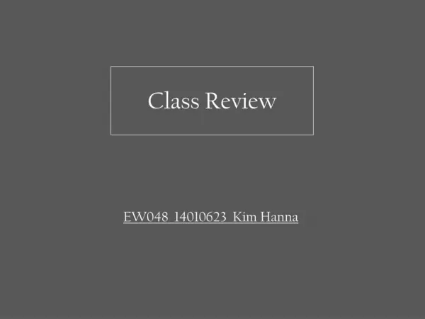 Class Review