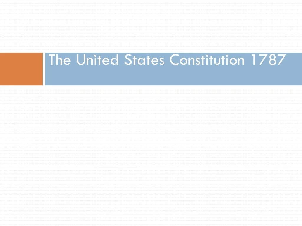 PPT - The United States Constitution 1787 PowerPoint Presentation, free ...