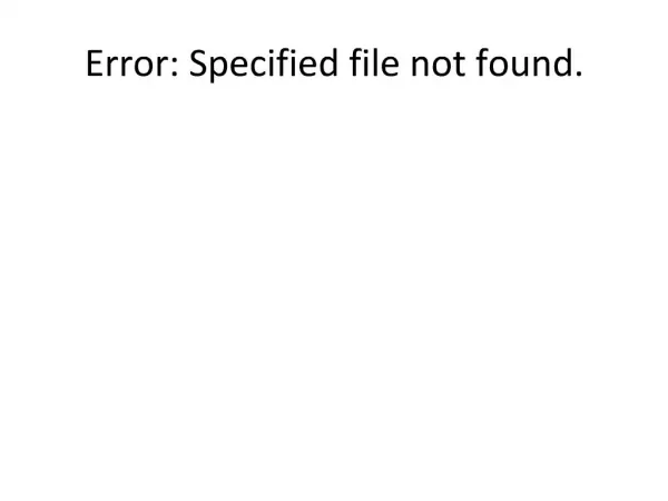 Error: Specified file not found.