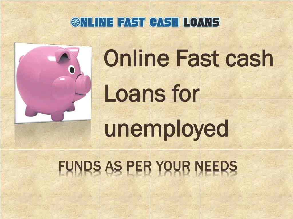 online fast cash loans for unemployed