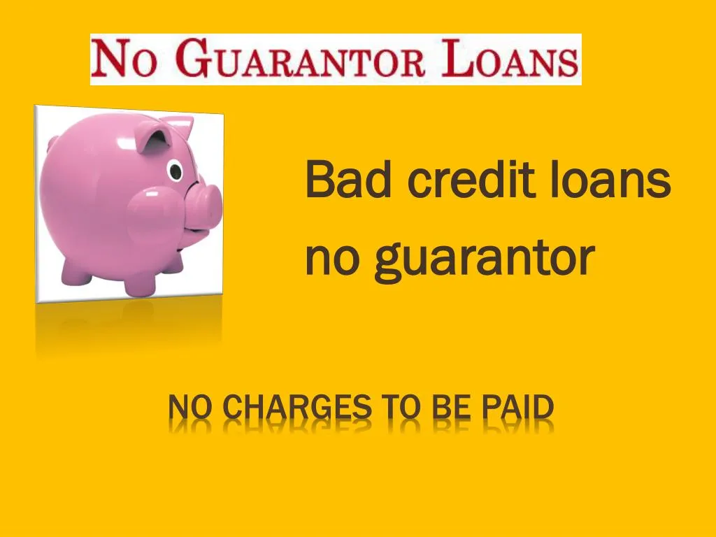 bad credit loans no guarantor
