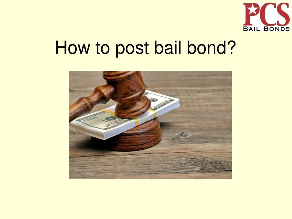 how to post bail bond