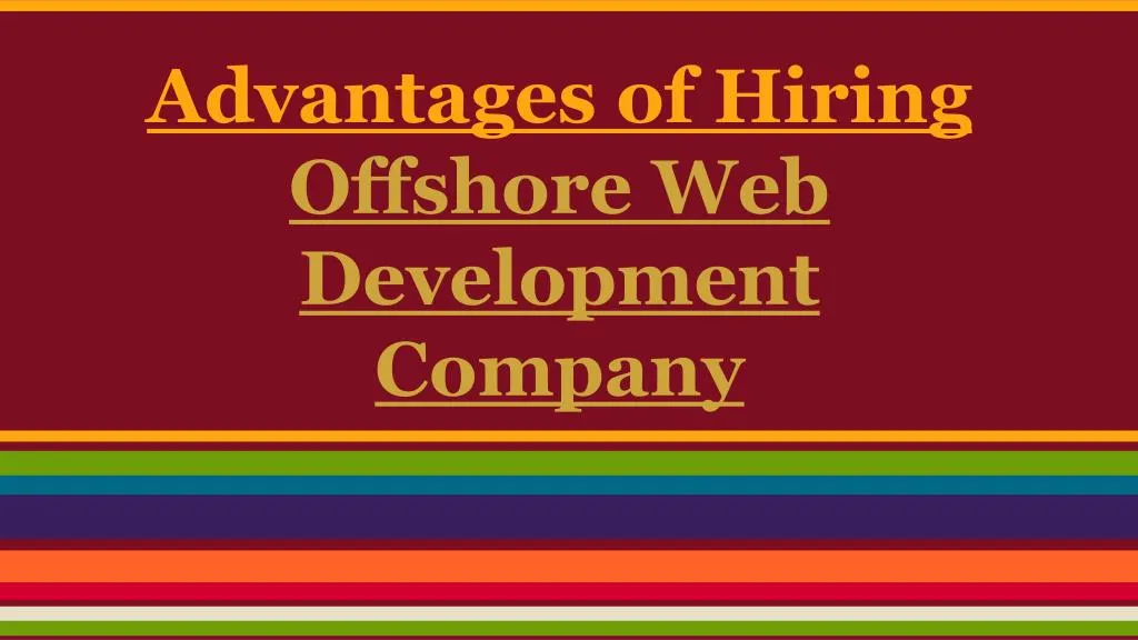 advantages of hiring offshore web development company