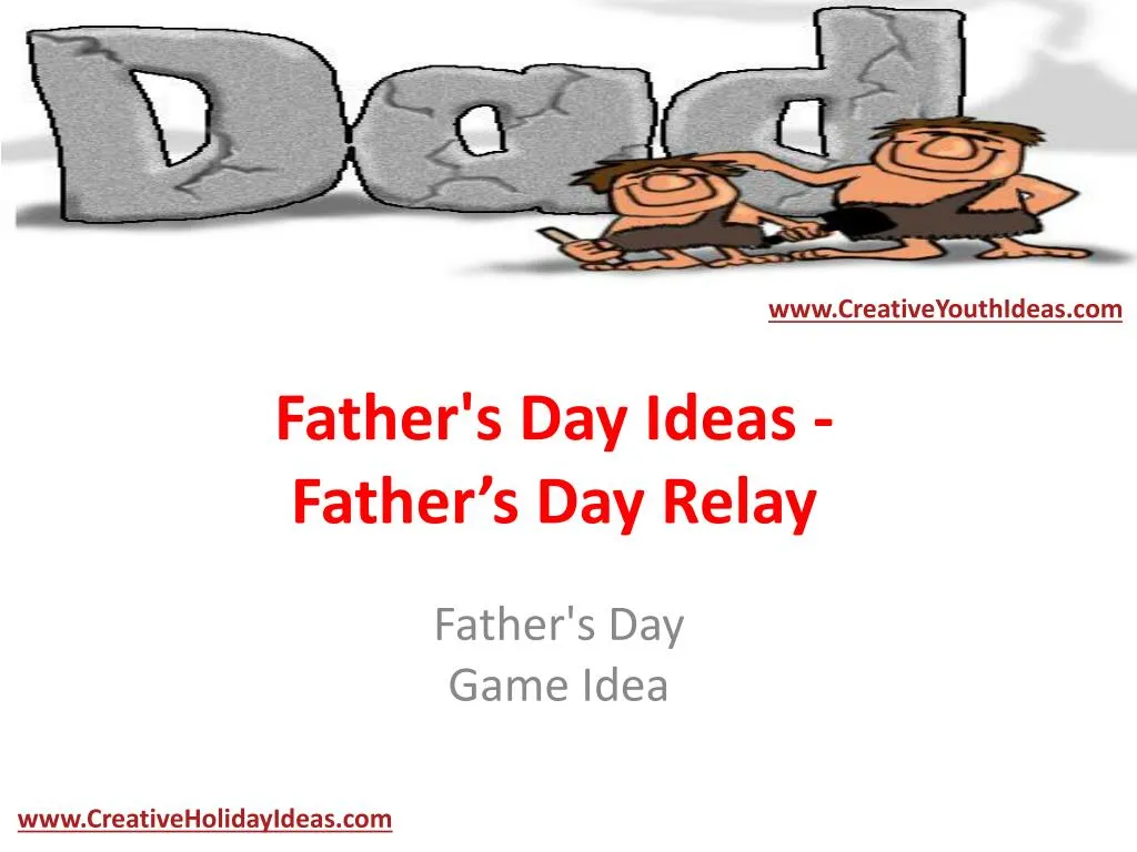 father s day ideas father s day relay